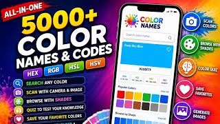 5000+ Color Names & Codes App - Find Colors with Camera!