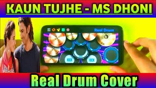 Kaun Tujhe - MS Dhoni The Untold Story | Arman Malik | Real Drum Cover | Drum Cover | MD PARTH