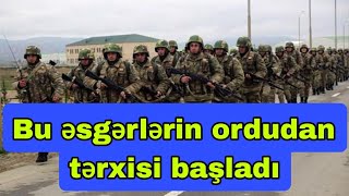 Bu əsgərlərin ordudan tərxisi başladı