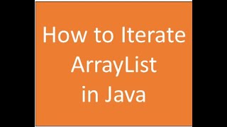 List - How to Iterate ArrayList in Java