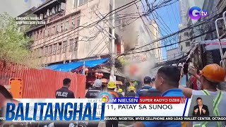 Brgy. Kagawad - 11, patay sa sunog sa isang gusali | Balitanghali