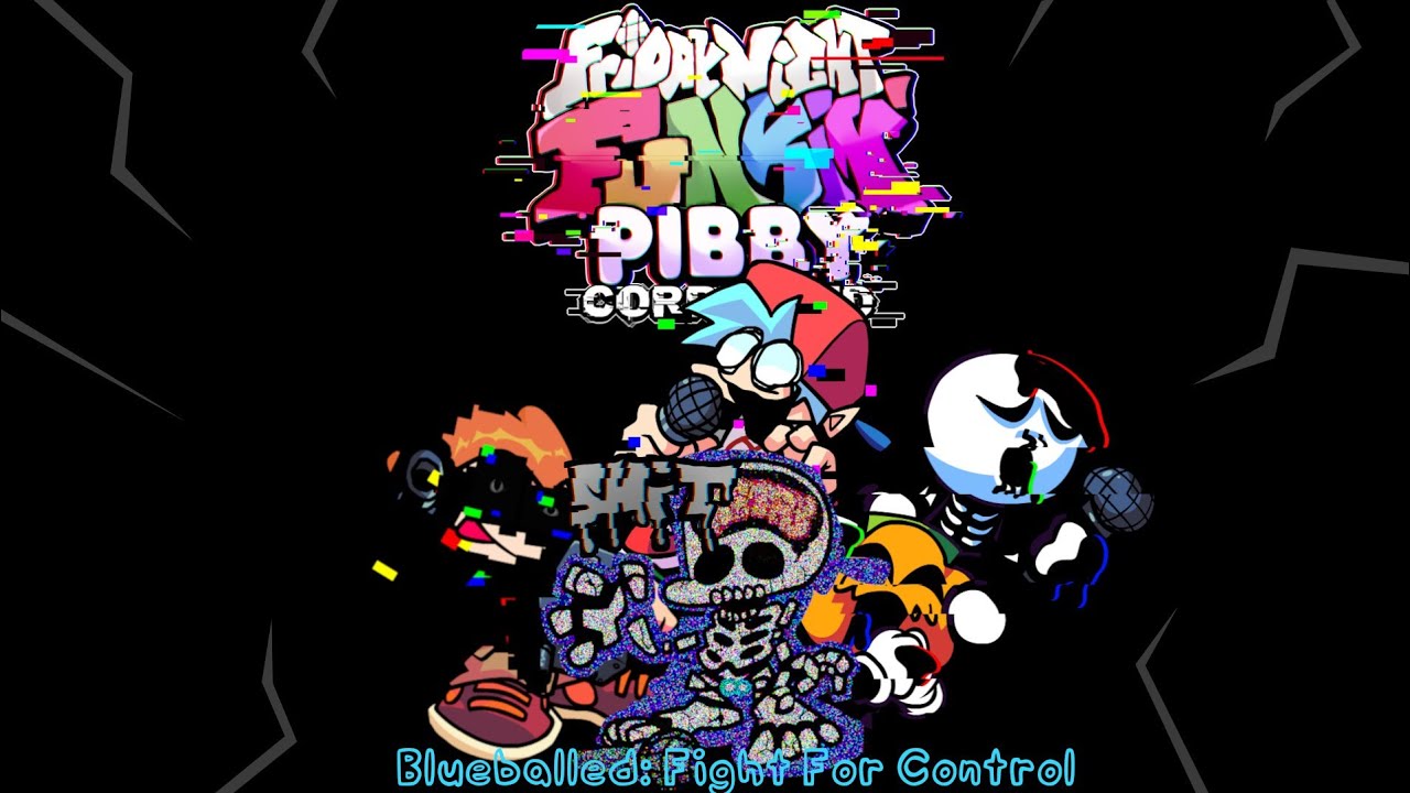 Friday Night Funkin Mod Blueballed Fight For Control {Pibby Corrupted ...