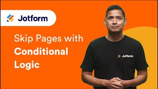 How to Skip Pages Using Conditional Logic