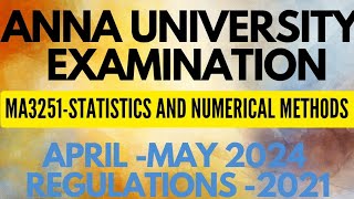 MA3251-STATISTICS AND NUMERICAL METHOD- QUESTION/APRIL MAY 2024/REGULATION2021/ANNA UNIVERSITY EXAM