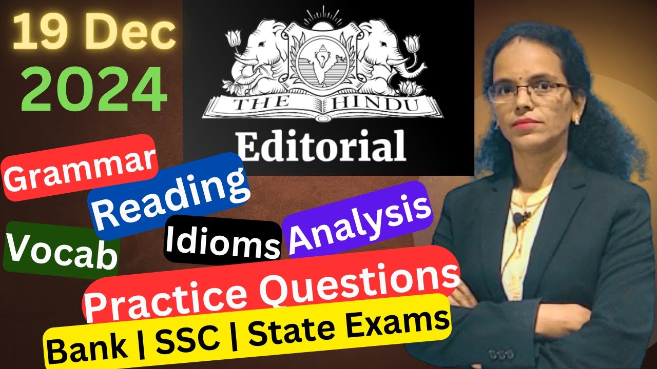 Hindu Editorial Analysis 19 Dec 2024 Vocab Grammar Reading