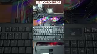 PC error VGA Card