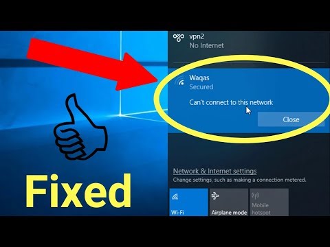 Невозможно подключиться к этой сети: Windows 10 Wi-Fi/Wireless/Ошибка Интернета