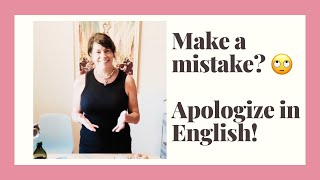 Make a mistake?? Use appropriate English to apologize in professional situations!