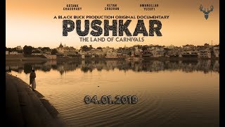 Pushkar: The Land of Carnivals (official Trailer) | Documentary |  Krtank |  Black Buck Production