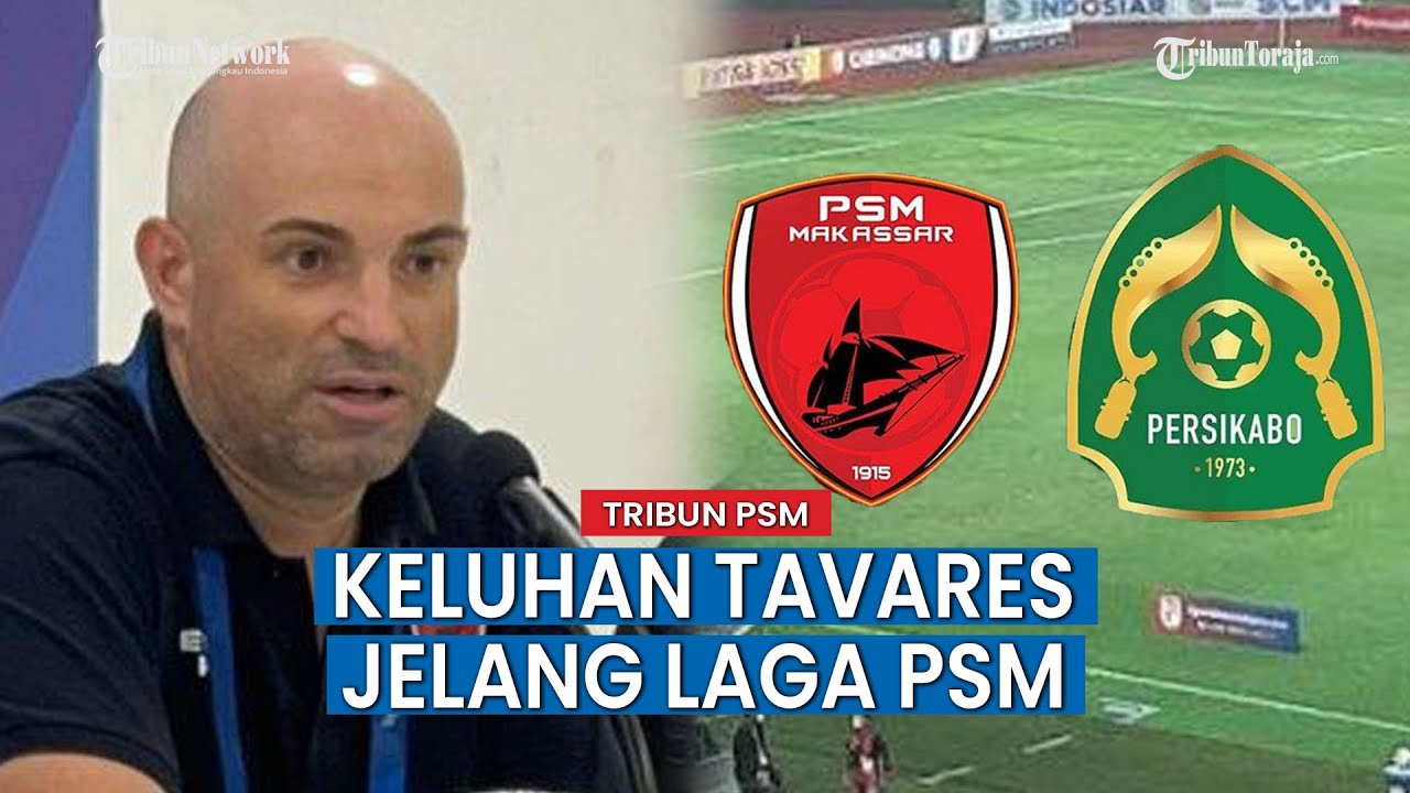 Jelang Laga Persikabo Vs PSM Makassar, Bernardo Tavares Keluhkan Jadwal ...