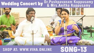 Wedding Concert Songs-13 /Live Concert by Dr.Pushpavanam Kuppusamy & Mrs.Anitha Kuppusamy-Viha