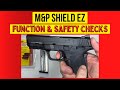 M & P Shield EZ 9mm or 380 Function and Safety Check