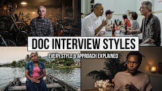 Every Interview Style Explained (A documentary masterclass)