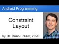 Constraint Layout: Android Programming