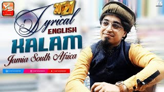 Lyrical English Kalam For Jamia South Africa | Yasir Soharwardi | Ys Naat | Ys Blog 2021 |