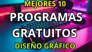 Top 10 Mejores Programas de Diseño Gráfico Gratis 2024