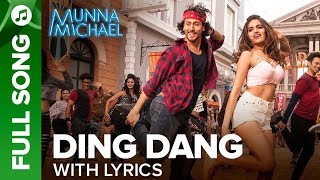 Ding Dang full song | Munna Michael | Javed - Mohsin | Amit Mishra | Antara Mitra