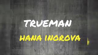 Trueman__ hana inorova