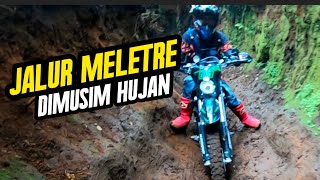 JALUR MELETRE DIMUSIM HUJAN