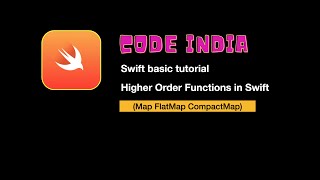 #codeIndia #swift #map #compactmap #flatmap #xcode |Higher order fuctions map ,flatmap & compactmap|
