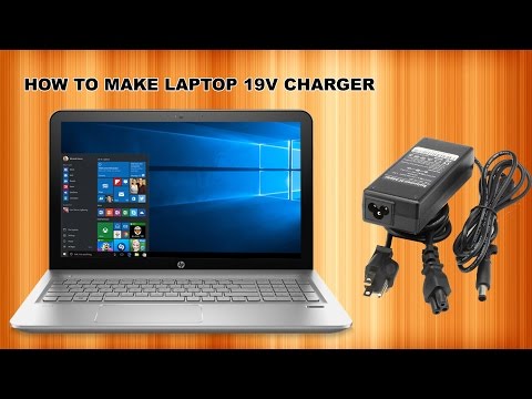 HOW TO MAKE 19V LAPTOP CHARGER HOW TO MAKE 19V LAPTOP CHARGER