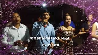 mok neak មុខនាគ 7