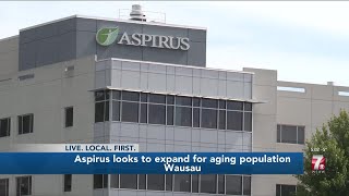 Aging population one reason why #Aspirus moves forward with $227M #expansion in #Wausau