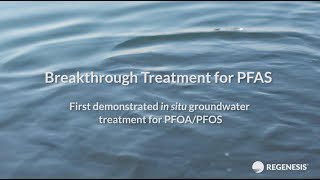 Breakthrough Treatment for PFAS