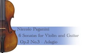 Paganini 6 Sonatas for Violin and Guitar Op.2 No.3 - Adagio