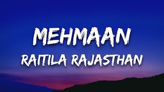 Mehmaan Lyrics - SICKFLIPOfficial, Raitila Rajasthan | Mismatched Season 2