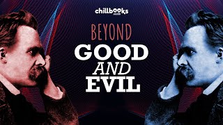 Beyond Good and Evil by Friedrich Nietzsche | Audiobook with Text and Music