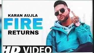 FIRE RETURNS (Official Video) Karan Aujla | Ikky | Four you | Leaked Song |