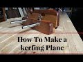 How To Make a kerfing Plane - Rebate Saw