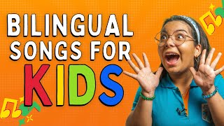 Bilingual Songs for Kids in Spanish and English