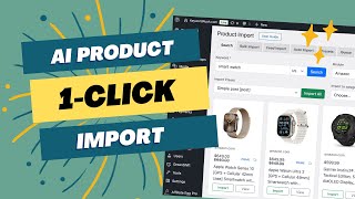 One-Click AI Product Import with Content Egg