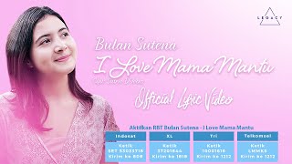 Download Lagu Bulan Sutena I Love Mama Mantu... MP3 Gratis