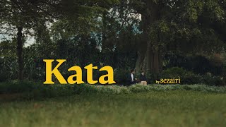 Sezairi - Kata (Official Music Video)