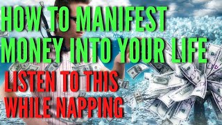 How to Manifest Money into Your Life, Using Law of Attraction to Get Wealthy & Manifest Money 90min