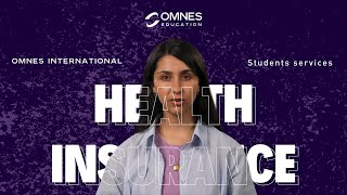 OMNES International - Students Services : Health Insurance