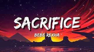 Bebe Rexha - Sacrifice (Lyrics) | Camila Cabello - Havana / Coi Leray - Players ... Mix