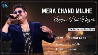 Mera Chand Mujhe Aaya Hai Nazar (Lyrics) - Kumar Sanu | Saif Ali Khan |90's Romantic Love Hindi Song