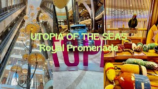 Utopia of the Seas Royal Promenade Deck 5