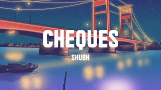CHEQUES || SHUBH #music #song #lyrics #shubh #shorts