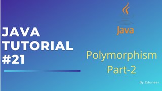Polymorphism part-2 | Java Programming Series | tutorial #21