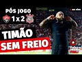 🔴AO VIVO🔴 PÓS-JOGO | VITÓRIA 1 X 2 CORINTHIANS | CAMPEONATO BRASILEIRO 2024 | 33ª RODADA