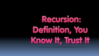 [BJC.4x] Recursion Part 3 : Definition, You Know It, Trust It