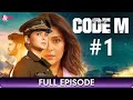 Code M | Full Episode 1 | Triller Drama Hindi Web Series | Jennifer Winget, Tanuj Virwani | And TV