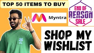 Myntra EORS 2022 SHOP MY WISHLIST (Ep.6) | Myntra Shopping guide for Men| What to buy \u0026 what not to?