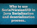 SerialVersionUID And Versioning in Java Serialization