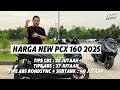 geber new pcx 160 2025.. nmax turbo kalah kencang.. mesin vtec terjawab